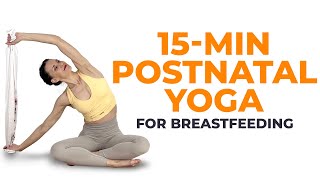 15 Minute Postnatal Yoga For Breastfeeding  Postpartum Yoga To Relieve Back Pain [upl. by Etan518]