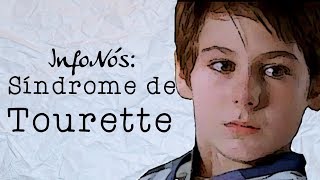 O que é Síndrome de Tourette  InfoNós [upl. by Arondell536]