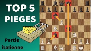 Top 5 pièges déchecs dans la partie italienne [upl. by Dirrej51]