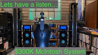 Lets Listen to a 300k Flagship McIntosh Stereo System [upl. by Kcirdaed]