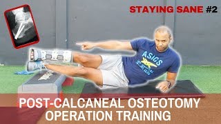 Staying Sane Workout 2  PostCalcaneal Osteotomy Operation Training with a theraband [upl. by Longley]