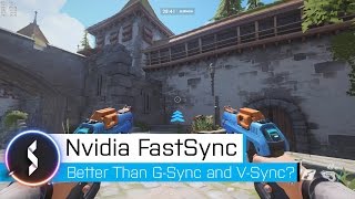 Nvidia Fast Sync Better Than GSync and VSync [upl. by Leumas10]