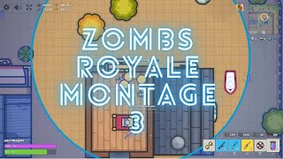 Zombs Royale Montage 3 [upl. by Maccarthy]