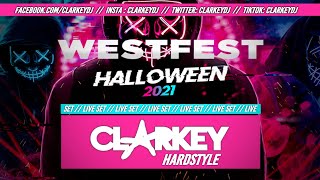 WESTFEST 21 CLARKEY  HARDSTYLE  2021 [upl. by Sajovich]