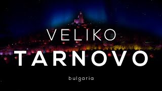 Veliko Tarnovo  Exploring Bulgarias Historic Capital 🏰🌃 [upl. by Brandice]