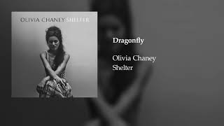 Olivia Chaney  Dragonfly Official Audio [upl. by Mayfield]