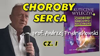 Choroby serca  prof Andrzej Frydrychowski Rzgów 1 [upl. by Carma]