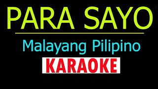 Para Sayo By MALAYANG FILIPINO Karaoke Version [upl. by Lleddaw602]