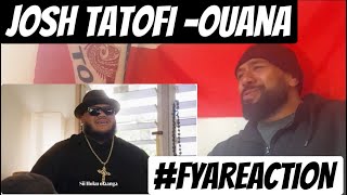 HOLY HEKKKAAAA😍😍😍😍🇹🇴🇹🇴🇹🇴 JOSH TATOFI  OUANA 🥰🥰🥰 FYAREACTION JoshTatofi Ouana [upl. by Yaner957]