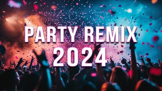 DANCE PARTY 2024 🔥 Mashups amp Remixes Of Popular Songs 🔥 DJ Remix Club Music Dance Mix 2024 [upl. by Ahsimrac220]