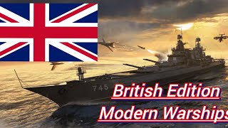 Modern Warships British Edition Episode 2 [upl. by Hagan]