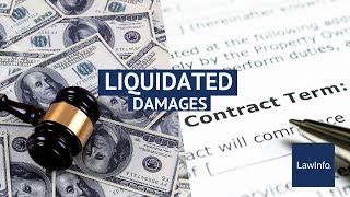 Liquidated Damages  LawInfo [upl. by Irrej469]