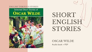 Short Stories of Oscar Wilde 𝘦𝘣𝘰𝘰𝘬  audio book 📖 [upl. by Anaihsat]