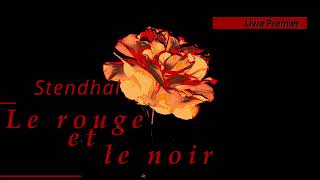 Stendhal  Le rouge et le noir Livre1 chap1 Une petite ville Livre Audio [upl. by Ennahoj]