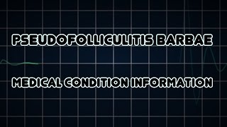 Pseudofolliculitis barbae Medical Condition [upl. by Belac553]