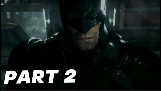 Batman Arkham Knight Gameplay Walkthrough Part 2  NEW SUIT Full Game [upl. by Asabi]