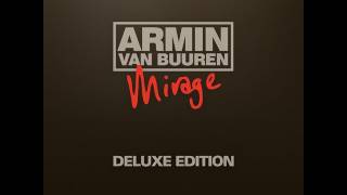 Armin van Buuren  Mirage Deluxe Edition OUT NOW [upl. by Soiritos]