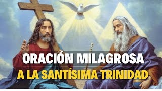 💫✨ Oración de Protección a la SANTÍSIMA TRINIDAD  Oración Milagrosa de Protección🛡️🙏 [upl. by Fuchs]