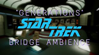 Star Trek 4K Ambience  TNG quotGenerationsquot Bridge  Sleep Study Ambient Noise 8 Hrs [upl. by Bibah995]