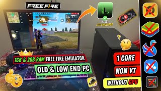 NEW BEST EMULATOR FOR LOW END PC  2GB RAM NO GRAPHICS CARD  FREE FIRE IN 1GB RAM LIVE PROOF [upl. by Ardisi]