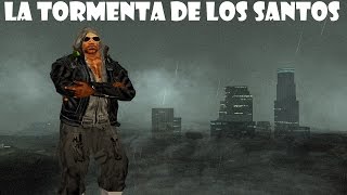 GTA San Andreas Loquendo La tormenta de Los Santos [upl. by Niwrud170]