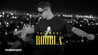 Talibeni  Roubla Official Music Video [upl. by Minette129]