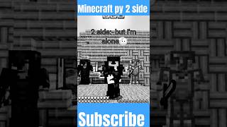 Minecraft player 2 side 😁😱 minecraft viralvideo viralshorts [upl. by Ahsenav576]