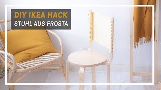 Designer Stuhl selber bauen  IKEA Hack DIY mit Frosta [upl. by Sonitnatsnok]