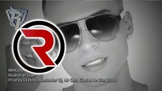 Imagínate  Reykon el Líder Discografía 2010 ® [upl. by Dnyletak996]