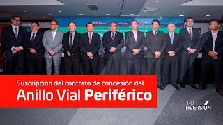 Anillo Vial Periférico suscripción del contrato de concesión [upl. by Sup]