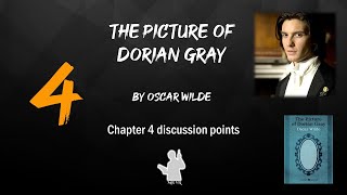 Dorian Gray Chapter 4 – Discussion [upl. by Brandie212]