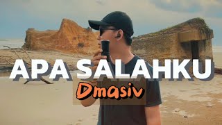 APA SALAHKU  Dmasiv  Cover GustiPROJECT [upl. by Samuelson924]