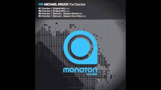 MNTN036  Michael Kruck  Chamber 1 Samuel L Session Remix [upl. by Kcirddor]