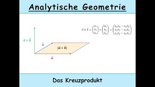 Kreuzprodukt erklärt Normalenvektor  Kreuzprodukt berechnen  Analytische Geometrie [upl. by Caplan]