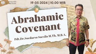 Abrahamic Covenant Pentakosta pt3  PdtDrSoedarso Soesilo MTh MBA  Ibadah GAB Daath [upl. by Sachs]