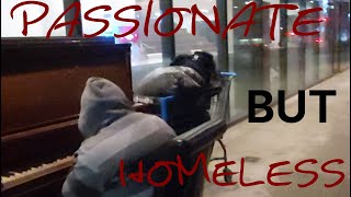 HOMELESS but PASSIONATE PLAYING Piano Caught on Camera music piano respect caughtoncamera [upl. by Cleodal856]