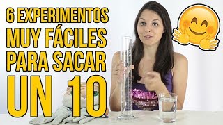 6 EXPERIMENTOS DIVERTIDOS PARA SACAR UN 10  Experimentos que te sorprenderán RECOPILACIÓN [upl. by Eekram772]