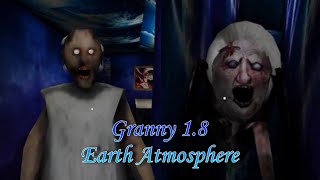 Granny 18 In Earth Atmosphere Full Gameplay [upl. by Suki591]