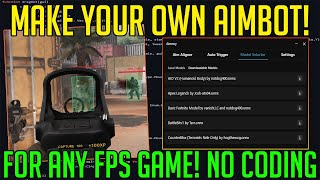 HOW TO MAKE YOUR OWN AI POWERED AIMBOT NO CODING NO CHAT GPT ROBLOXFORTNITEAPEX LEGENDS amp MORE [upl. by Cresa750]