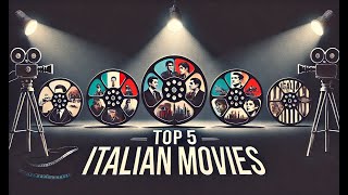 Top 5 Italian Movies That Shaped Cinema Forever [upl. by Namaan548]