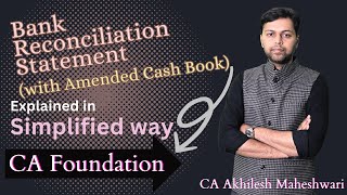 CA Foundation I BRS I Bank Reconciliation Statement I Module illustrations I CA Akhilesh Maheshwari [upl. by Colene560]