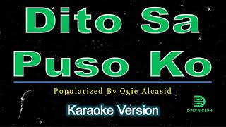 Olgie Alcasid  DITO SA PUSO KO karaoke version [upl. by Airyt581]