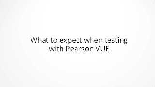 What to expect when testing with Pearson VUE [upl. by Fezoj]