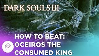 Dark Souls 3 BOSS BATTLE Oceiros the Consumed King [upl. by Rimas126]