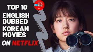 Top 10 English Dubbed Korean Movies On Netflix [upl. by Carberry]