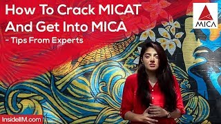 How To Crack MICAT And Get Into MICA  Tips From Experts [upl. by Enilkcaj]