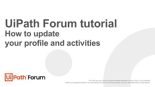 UiPath Forum tutorial How update your profile and activities [upl. by Towroy]