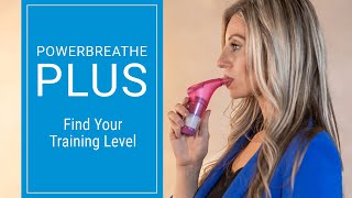 POWERbreathe Plus  How To Find Your Correct Training Level [upl. by Ingram]