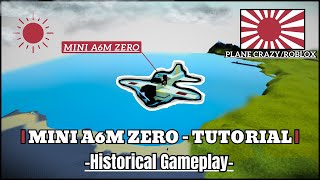 Plane Crazy Mini A6M Zero  Tutorial  Plane Crazy  Roblox [upl. by Masson625]