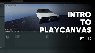 Getting Started with Playcanvas  PT 12 [upl. by Leo]